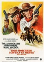 The Wild Bunch Western: DOS HOMBRES CONTRA EL OESTE