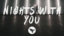 Nicky Romero - Nights With You (Lyrics) - YouTube