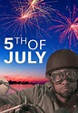 Watch 5th of July (2019) - Free Movies | Tubi