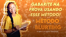 Consiga NOTA 10 usando o método BLURTING- o que é e como funciona ...