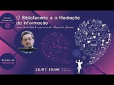 O Bibliotecário e a Mediação da Informação | Oswaldo Francisco de ...