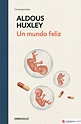 UN MUNDO FELIZ - ALDOUS HUXLEY - 9788466350945