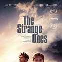 The Strange Ones - Película 2017 - SensaCine.com