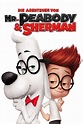 Die Abenteuer von Mr. Peabody & Sherman (2014) Film-information und ...