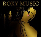 Roxy Music - Live | Releases | Discogs