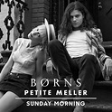 BØRNS - Sunday Morning: listen with lyrics | Deezer