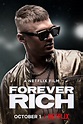 Forever Rich - Film 2021 - AlloCiné