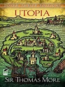 Utopia by Sir Thomas More 16th-century classic by brilliant humanist ...