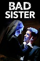 Bad Sister (2016) - DVD PLANET STORE