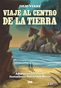 Viaje al centro de la Tierra - Ediciones LEA España