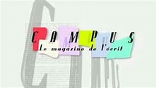Campus, le magazine de l'écrit (TV Series 2001–2006) - Episode list - IMDb