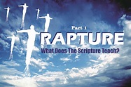 Rapture: What Does The Scripture Teach? Part 1/3 – WordLife Apostolic ...