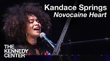 Kandace Springs - "Novocaine Heart" | LIVE at The Kennedy Center - YouTube