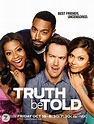 Truth Be Told (Serie de TV) (2015) - FilmAffinity