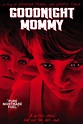 Goodnight Mommy (2014) - Posters — The Movie Database (TMDB)