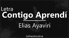 Contigo Aprendi - Elias Ayaviri | Audio & Letra ♪ ♫ - YouTube