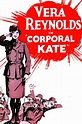 ‎Corporal Kate (1926) directed by Paul Sloane • Reviews, film + cast ...