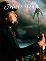 Moby Dick - Full Cast & Crew - TV Guide