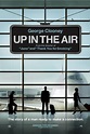 Up in the Air (#1 of 2): Extra Large Movie Poster Image - IMP Awards
