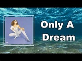 Zella Day - Only A Dream (Lyrics) - YouTube