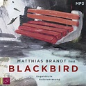 'Blackbird' von 'Matthias Brandt' - Hörbuch