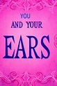 You and Your Ears (película 1955) - Tráiler. resumen, reparto y dónde ...
