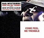 Come Feel Me Tremble by Paul Westerberg (Album, Power Pop): Reviews ...