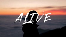 Alive | - YouTube