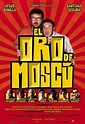 El oro de Moscú - Película 2003 - Cine.com