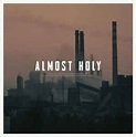 Almost Holy (Original Motion Picture Soundtrack) | LP (2016, Limited ...