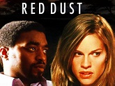 Red Dust (2004) - Rotten Tomatoes