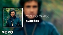 Download Roberto Carlos - Emoções (Áudio Oficial) MP3