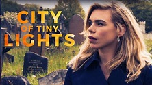 City of Tiny Lights (2016) - Netflix | Flixable