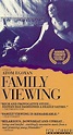 Family Viewing (1987) - IMDb