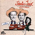 JOHNNIE & JACK & KITTY WELLS CD: Johnnie & Jack + Kitty Wells At KWKH ...