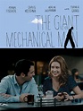 The Giant Mechanical Man - film 2012 - AlloCiné
