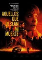 Cartel de la película Aquellos que desean mi muerte - Foto 1 por un ...