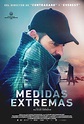 Medidas extremas - Película (2016) - Dcine.org