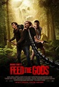 Feed The Gods: Trailer & Posters