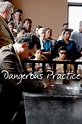 A Dangerous Practice | Rotten Tomatoes