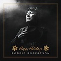 Listen: Robbie Robertson Drops Irreverent new Christmas Single, "Happy ...