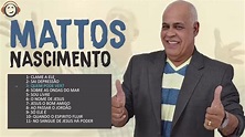 Mattos Nascimento AS MELHORES 2018 - YouTube
