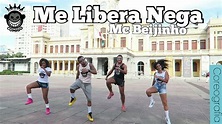 Me Libera Nega - MC Beijinho COREOGRAFIA - YouTube