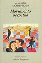Movimiento perpetuo - Monterroso, Augusto - 978-84-339-1799-7 ...