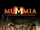 La Mummia - La Tomba Dell'imperatore.. - trailer, trama e cast del film