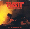Ratt - Round And Round (Vinyl, 7", 45 RPM, Single) | Discogs