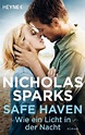 Safe Haven - Wie ein Licht in der Nacht: Roman von Nicholas Sparks bei ...