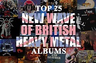 Top 25 New Wave of British Heavy Metal Albums