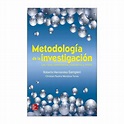 METODOLOGIA DE LA INVESTIGACION LAS RUTAS CUANTITATIVA CUALITATIVA Y ...