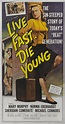 Live Fast, Die Young - The Reel Poster Gallery